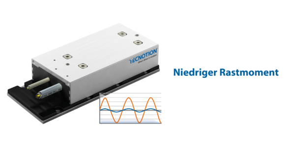 Linear Advantages Ge Niedriger Rastmoment